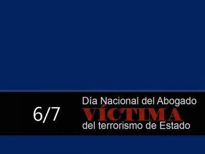 XLIII Aniversario de la Noche de las Corbatas. Día Nacional del Abogado víctima del terrorismo de Estado