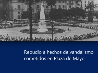 FACA. Repudio a hechos de vandalismo cometidos en Plaza de Mayo. Adhesión del Colegio